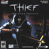 Thief: The Dark Project Thief: The Dark Project