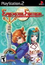 Ephemeral Fantasia Ephemeral Fantasia
