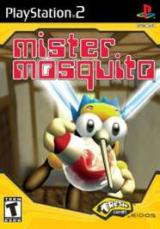 Mister Mosquito Mister Mosquito